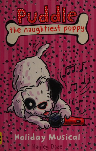 Puddle the Naughtiest Puppy: Holiday Musical: Book 11