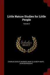 Little Nature Studies for Little People; Volume 2