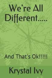 We're All Different.....: And That's Ok!!!!!