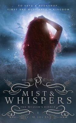 Mist and Whispers (the Weaver's Riddle)