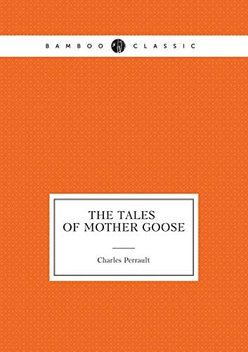 The Tales of Mother Goose