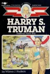 Harry S. Truman: Missouri Farm Boy