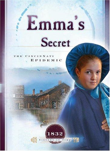 Emma's Secret: The Cincinnati Epidemic