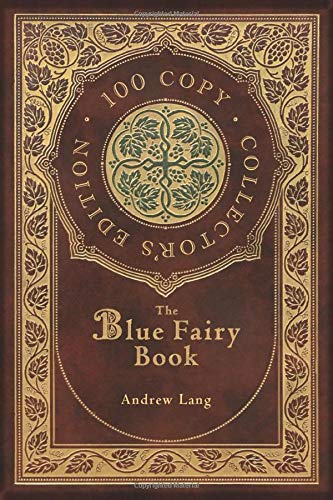 The Blue Fairy Book (100 Copy Collector's Edition)