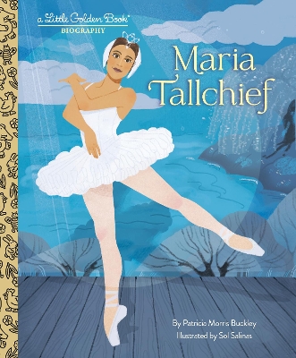Maria Tallchief: A Little Golden Book Biography