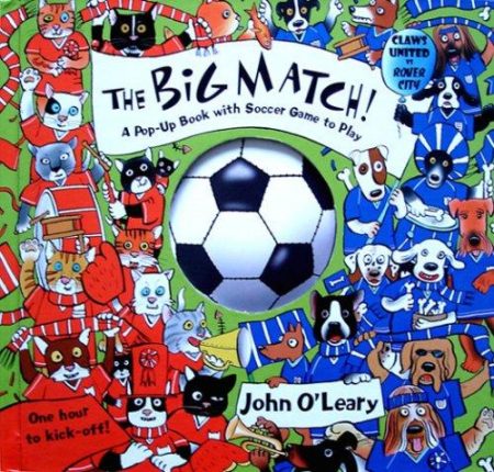 The Big Match!: A Pop-up Book with Attached Game