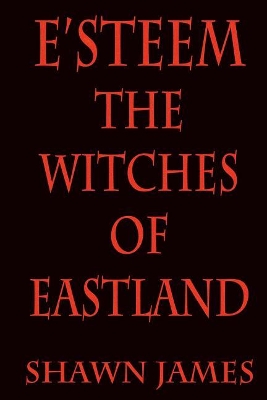 E'steem: The Witches of Eastland
