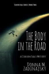 The Body in the Road: A Craven Falls Mystery