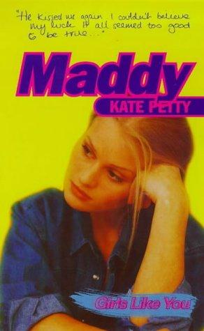Maddy: Girls Like You