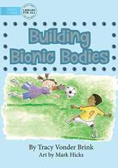 Bionic Bodies
