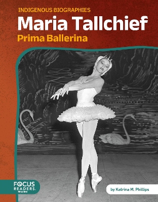 Maria Tallchief: Prima Ballerina
