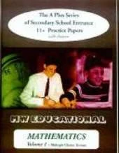 Mathematics (multiple Choice Format): The A Plus Series of Secondary School Entrance 11+ Practice Papers (with Answers)