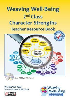 Weaving Well-Being (2nd Class): Character Strengths - Teacher Resource Book
