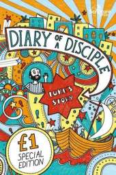 Diary of a Disciple (Luke's Story)