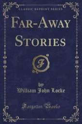 Far-Away Stories (Classic Reprint)