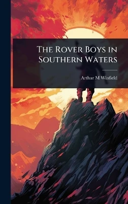 The Rover Boys in Southern Waters