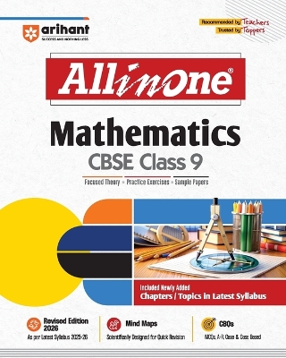 Arihant All in One Mathematics Class 9 for CBSE Exams 2025-26 as per latest syllabus Simplified Theory, All Types of Exam Pattern Questions, CBQs, Sample Question Papers, Mind Maps, Topic & Chapter Exercises, Activities