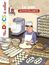 Mes P'tits Docs: Le pain
