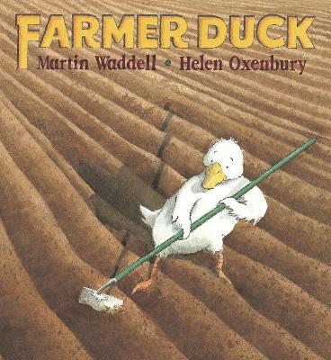 Farmer Duck: A beloved classic from the recipient of An Post Irish Book Awards’ Bob Hughes Lifetime Achievement Award