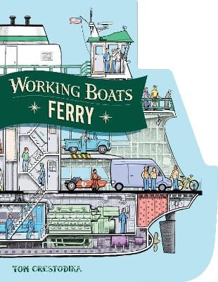 Working Boats: Ferry: A Look-Inside Book