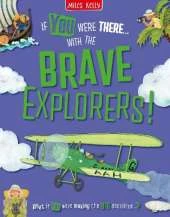 With the Brave Explorers!: Read the Facts and Choose the Action!