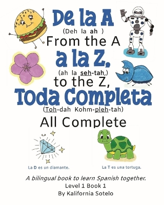 De la A a la Z, Toda Completa: From A to Z, All Complete