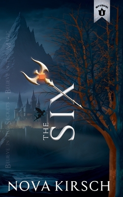 The Six: Mythical University Origins Novella Series
