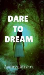 Dare to dream