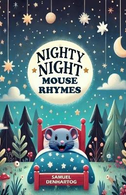 Nighty Night Mouse Rhymes