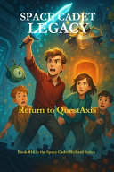 Space Cadet Legacy - Return to QuestAxis: A Glitched World. A Broken Ending. A Chance to Set It Right.