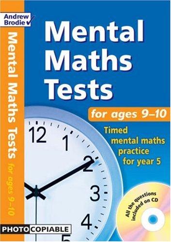 Mental Maths Tests for Ages 9-10: Timed Mental Maths Practice for Year 5