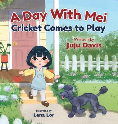 A Day With Mei: Cricket Comes to Play
