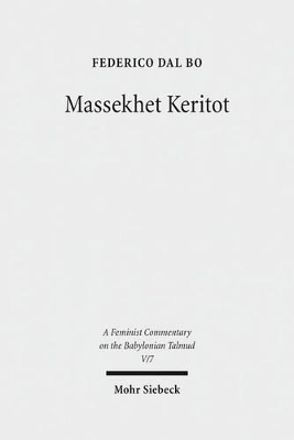 Massekhet Keritot: Volume V/7. Text, Translation, and Commentary