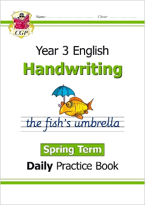 KS2 Handwriting Year 3 Daily Practice Book: Spring Term