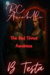 RC Annabella: Book One The Red Stone Awakens