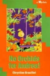 No Orchids for Andrea