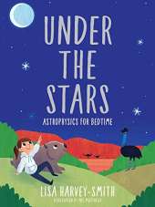 Under the Stars (signed by author): Astrophysics for Bedtime