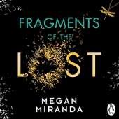 Fragments of the Lost