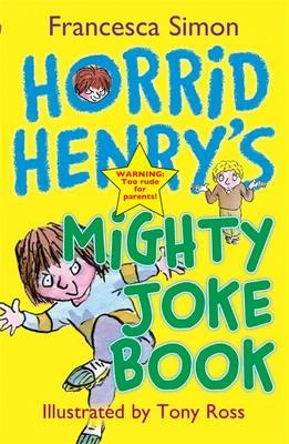 Horrid Henry's Mighty Joke Book