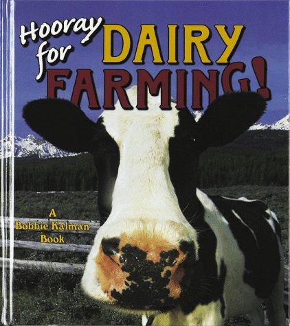 Hooray for Dairy Farming