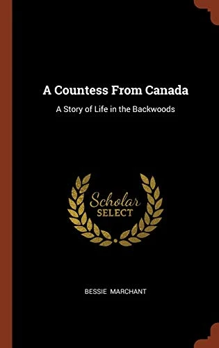 A Countess from Canada: A Story of Life in the Backwoods
