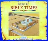 Living in Bible Times