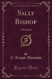 Sally Bishop: A Romance (Classic Reprint)