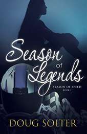 Season of Legends: A Teen Racing Novel