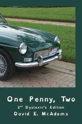 One Penny, Two: How one penny became $41,943.04 in just 23 days.