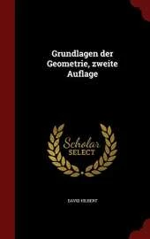 Grundlagen Der Geometrie, Zweite Auflage