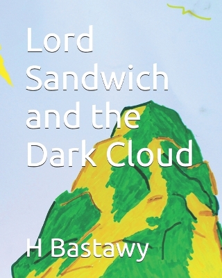 Lord Sandwich and the Dark Cloud