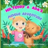 Mr. Teddy & Ada's Jungle Adventure