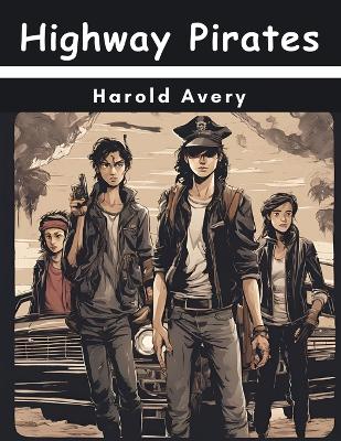 Highway Pirates