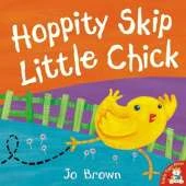 Hoppity Skip Little Chick